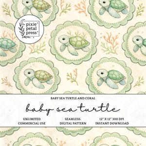 May include: A repeating digital pattern with baby sea turtles and coral. The turtles are pale green and white, set against a cream background with a scalloped green border. The text "baby sea turtle" is written in cursive. The pattern is 30.48 cm x 30.48 cm.