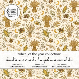 Puede incluir: Un patrón digital con un diseño botánico. Presenta gavillas de trigo, maíz, bayas y lunas crecientes en tonos amarillos, marrones y verdes. El texto dice "wheel of the year collection: botanical lughnasadh".