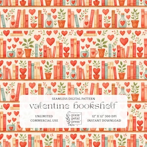 Può includere: Un motivo digitale senza cuciture a tema San Valentino. Il design include scaffali pieni di libri, cuori, piante e bottiglie decorative. La tavolozza dei colori è composta da toni rossi, rosa, verdi e beige. Il testo sull'immagine recita "valentine bookshelf".