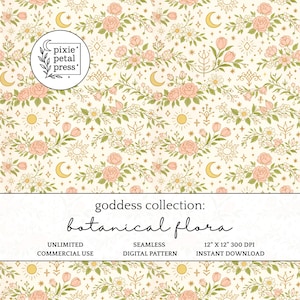 May include: A seamless digital pattern featuring a cream background with a repeating floral design. The pattern includes pink roses, daisies, crescent moons, suns, and stars. The text reads "goddess collection: botanical flora".
