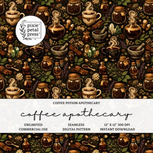 May include: A seamless digital pattern featuring coffee-themed apothecary elements. The design includes coffee cups, jars of coffee beans, potion bottles, crystals, and cinnamon sticks on a dark background. The text "coffee apothecary" is displayed.