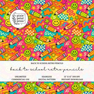May include: A vibrant, seamless digital pattern featuring retro pencils, smiley faces, stars, and abstract shapes in a colorful design. The text reads "Back to School Retro Pencils". The pattern is 12" x 12" and available for instant download.