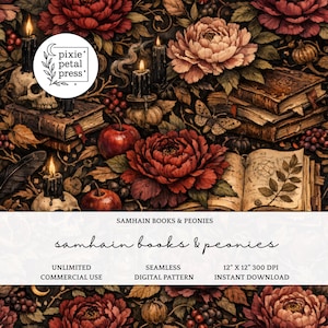 Puede incluir: Patrón digital con un diseño floral oscuro. Presenta peonías, libros, velas y manzanas. El texto dice "SAMHAIN BOOKS & PEONIES" y "pixie petal press". El patrón mide 30,48 cm x 30,48 cm y es para uso comercial ilimitado.