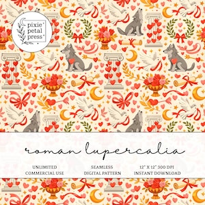 May include: A seamless digital pattern with a cream background featuring repeating illustrations of doves, wolves, hearts, roses, scrolls, columns, and bows. The text "roman lupercalia" is written in cursive. The pattern is 12" x 12" and suitable for unlimited commercial use.
