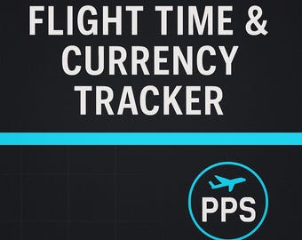 Pilot Flight Time & Currency Tracker – Automated Excel Log for IFR, Night, and Landing Currency
