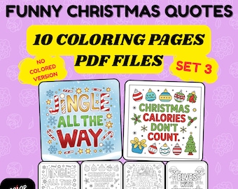 Funny Christmas Quotes Coloring Pages | Holiday Coloring Book (Digital Download) Set 3