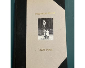 Mark Twain  Pudd’nhead Wilson  Simon & Schuster: A CommonPlace Book  1997 309