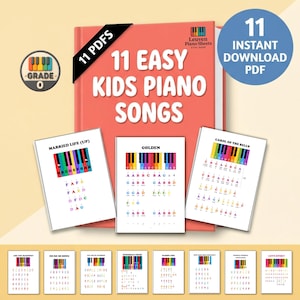 May include: A digital collection of 11 easy piano songs for children in PDF format. The cover features the text 11 EASY KIDS PIANO SONGS and 11 PDFS. Three sample pages show colorful piano keys and letter notes for songs like Married Life.