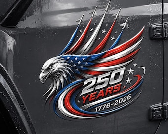 America 250th Anniversary Car Decal, Patriotic Eagle 250 Years Vinyl Sticker, 1776–2026 USA Truck Decal, Jeep SUV Pickup Window Decal