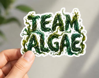 Team Algae Sticker, Funny Seaweed Sticker, Make Algae Great Again Decal, Funny Political Anti Trump Sticker