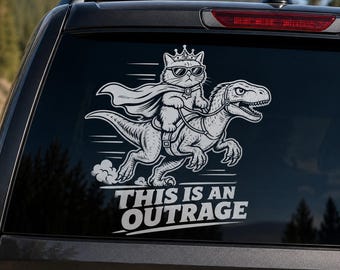 This Is An Outrage UV DTF Decal, Cat Riding Dinosaur Car Window Transfer, Dungeon Crawler Carl Inspired Sticker, Funny Fantasy Fan Gift