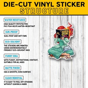 The image is a die-cut vinyl sticker structure with a cartoon illustration of a woman reading a book. The sticker has a water-resistant, high-quality protective film, a sun-proof finish, and is printed using environmentally friendly inks. It also features a funny idea, a smooth finish, and is easy to clean.