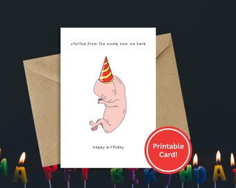 Funny Birthday Card - Fetus in a Little Party Hat - Downloadable & Printable Card 4x6