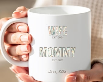 Personalized Wife Est Mommy Est Mug | Double Sided New Mom Mug | Pregnancy Announcement Gift | First Time Mom Coffee Mug | Custom Mom Gift