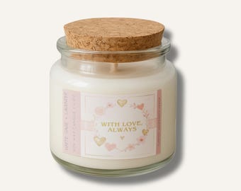 Romantic Soy Candle With Love Always, 4oz Cozy Gift For Her