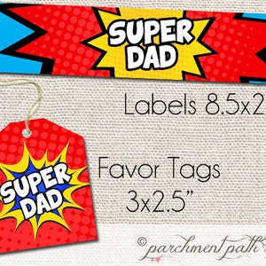 Super Dad Printable Set Instant Download Printable Gift Tags and Water Bottle Labels Father's Day Printable Dad Christmas Printable image 2