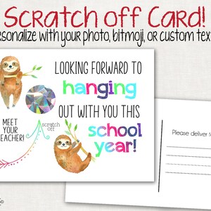 May include: A white card with a sloth illustration and the text "Looking forward to hanging out with you this school year!" The card has a scratch-off area with a colorful diamond shape. The back of the card has a space for a message and the text "Please deliver to:"