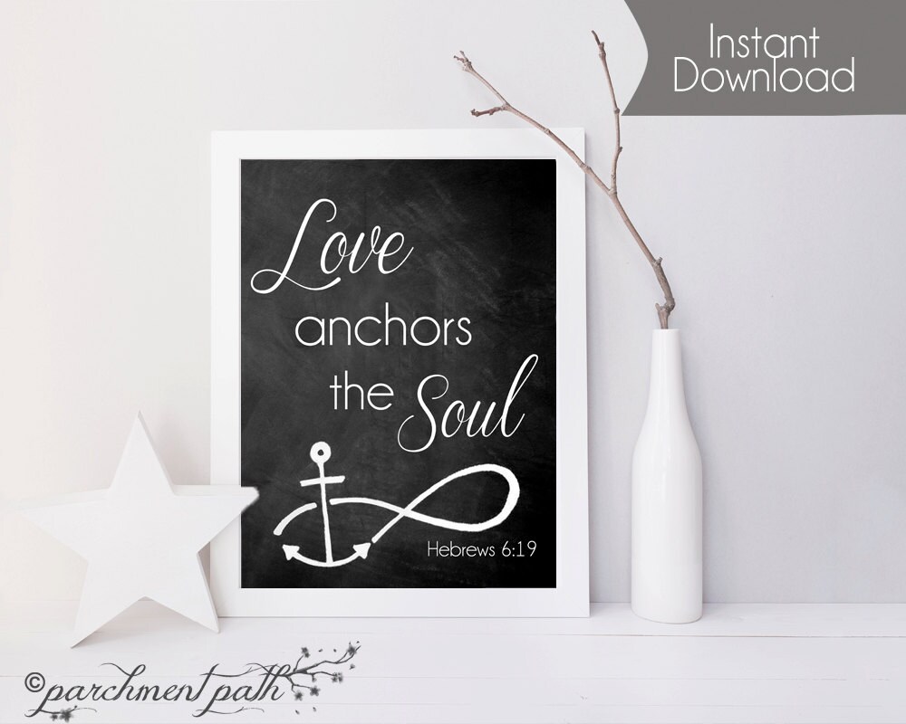 Love Anchors the Soul Wall Art Hebrews 619 Bible Verse Etsy