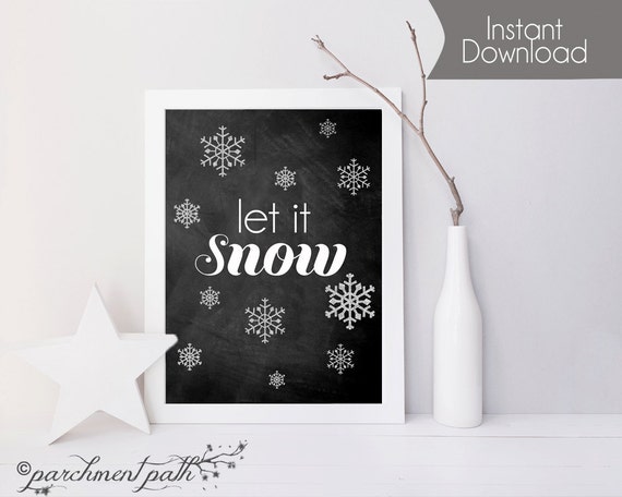 Printable Winter Art - Christmas Art Print Instant Download - Let It Snow Chalkboard - Holiday Art, Wall Decor - Instant Download Il_570xn