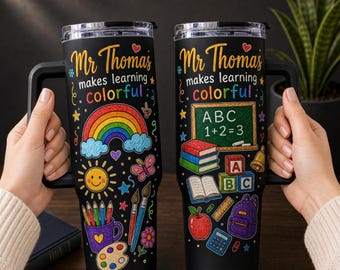 Benutzerdefinierter Name Lehrer 40 Unzen Becher, macht das Lernen bunter Becher, Schulanfang Geschenk, personalisierter Lehrer Becher mit Griff