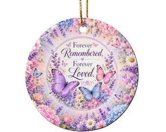 Butterfly Memorial Ornament, Forever Remembered Forever Loved, Sympathy Gift