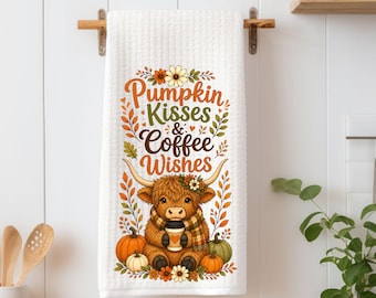 Pumpkin Kisses Coffee Wishes Kitchen Towel | Highland Cow Fall Tea Towel