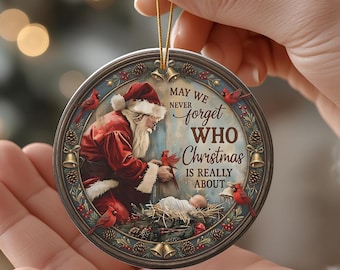 True Meaning of Christmas Ornament, Christian Santa Nativity Ornament, Religious Christmas Gift