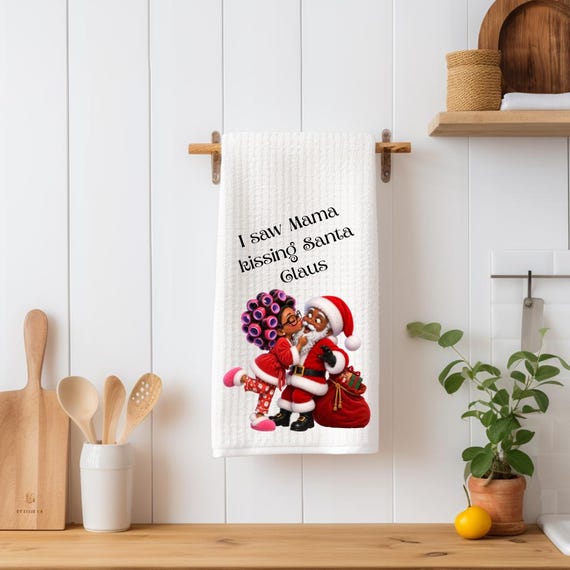 Black Santa Waffle Kitchen Towel, I Saw Mama Kissing Santa Claus, Funny Christmas Tea Towel, Holiday Hostess Gift