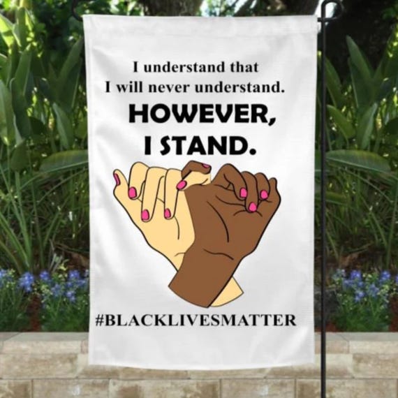 Black Lives Matter Garden Flag, Double-sided, Racial Equality, I Stand With You