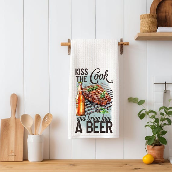 Kiss the Cook and Bring Him a Beer Kitchen Towel | Funny BBQ Tea Towel | Grill Master Gift | Father's Day Kitchen Decor | Beer Lover Gift