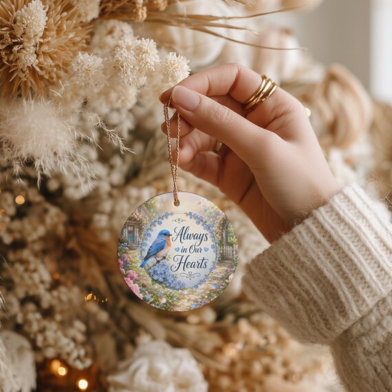 Bluebird Memorial Ornament, Always in Our Hearts Ceramic Ornament, Sympathy Gift, Bereavement Gift, Loss of Loved One, Memorial Ornament