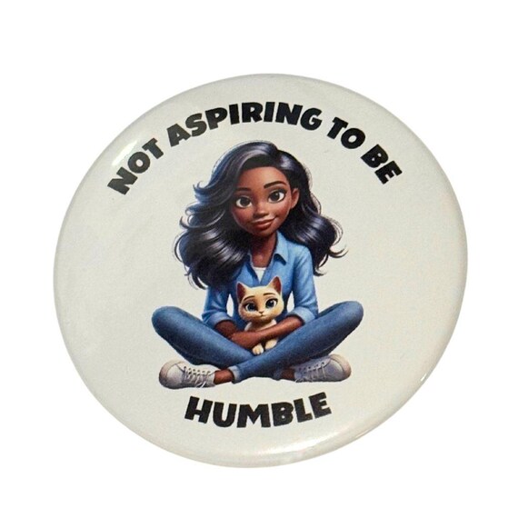 Kamala Harris 2024, Not Aspiring to Be Humble, African American Button, Democrat, Elections