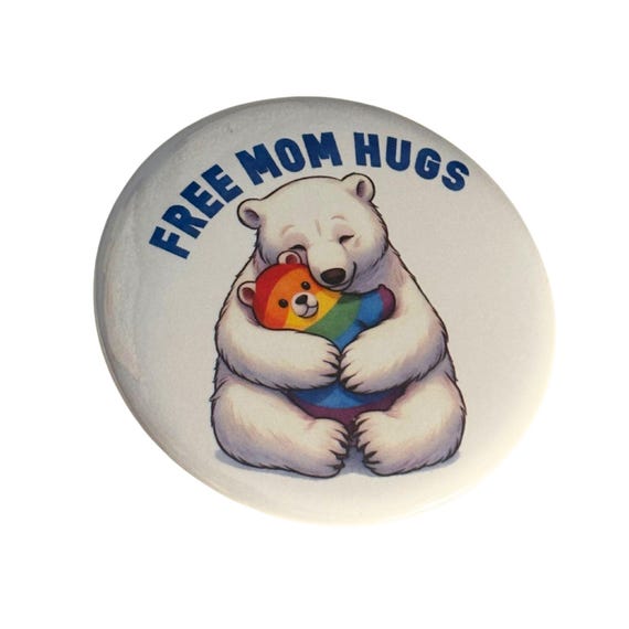Free Mom Hugs Button, LGTBQ, Ally, Gay Pride, Pride Month, Mom Gift