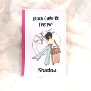 Passport Cover, Black Girl Magic, African American, Travel Gift, Birthday, Daughter Gift