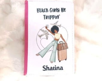 Passport Cover, Black Girl Magic, African American, Travel Gift, Birthday, Daughter Gift