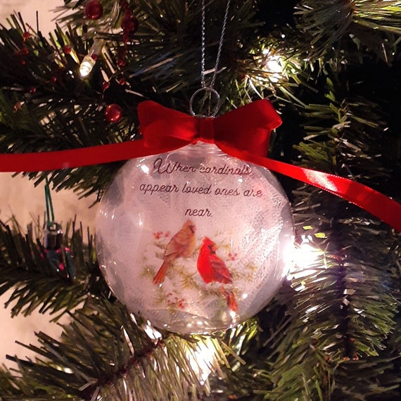 Christmas Memorial Ornament When Cardinals Appear Loved Ones Are Near