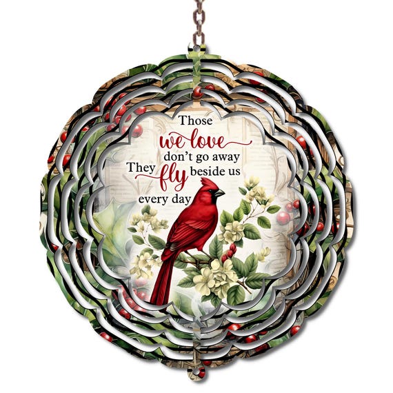 Cardinal Memorial Wind Spinner – “Those We Love Don’t Go Away”