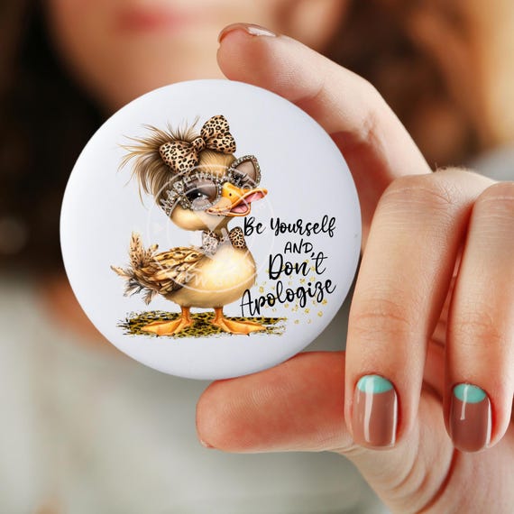 Be Yourself Button, Inspirational Quotes, Motivational, Back to School, Daughter Gift