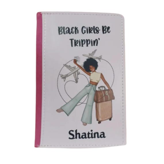 Passport Cover, Passport Holder, Black Girl Magic, Birthday, Traveler Gift, Best Friend Gift
