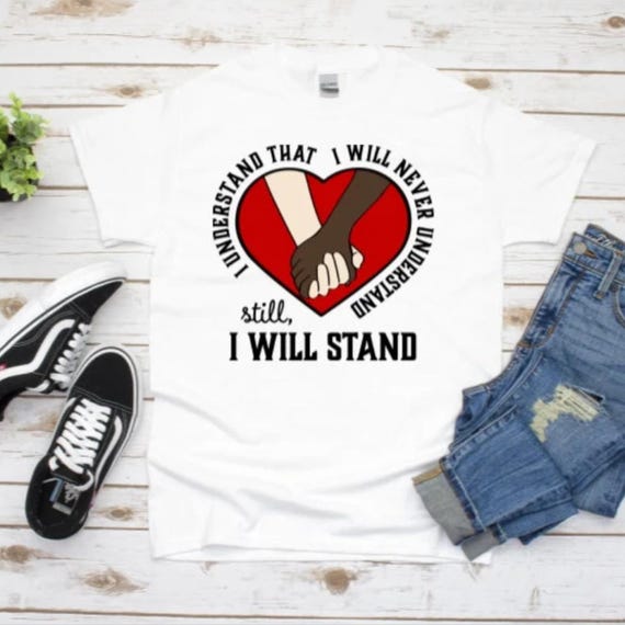 Black Lives Matter Graphic Tee, I stand With You, Equality Shirt