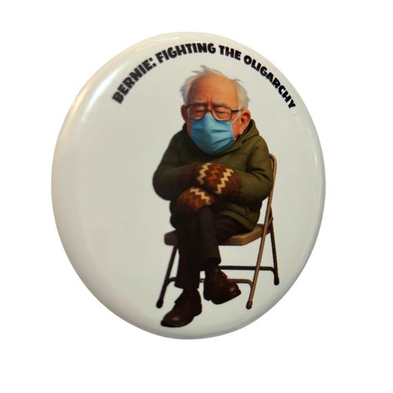 Fighting the Oligarchy, Bernie, 2025 Democrat Button, USA, Voting Button
