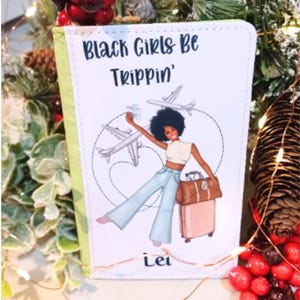 Passport Cover, Black Girl Magic, African American, Travel Gift, Christmas, Daughter Gift