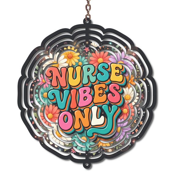 Nurse Vibes Only Wind Spinner, Retro Nurse Gift, Colorful Healthcare Worker Yard Decor, Funny Nurse Outdoor Hanging Decor