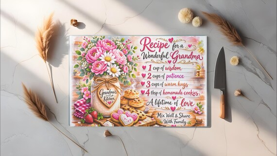 Recipe for a Wonderful Grandma Glass Cutting Board, Grandma Kitchen Decor, Gift for Grandma, Grandma Recipe Board, 11x7 Glass Board