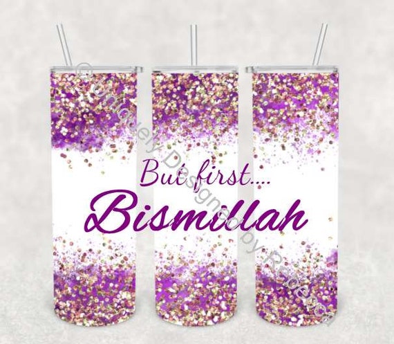 Ramadan Gift, Muslim Gift, Bismillah Tumbler, Eid, Wife Gift