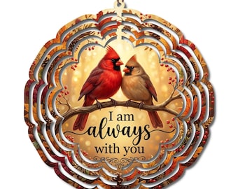 Cardinal Memorial Wind Spinner, I Am Always With You, 10 Inch Sympathy Gift, Remembrance Garden Decor