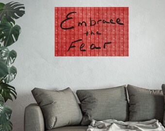 Embrace the Fear Print – Motivational Quote Wall Art, Home Office Decor