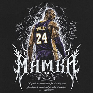 May include: A black graphic t-shirt featuring a basketball player wearing a purple and gold jersey with the name BRYANT and number 24. The design includes the text MAMBA, Mamba Mentality #24, Heroes come and go Legends are forever, and more.