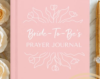 Bride-to-be's Prayer Journal | Christian Bride Gift | Marriage Preparation Notebook | Future Mrs. Gift