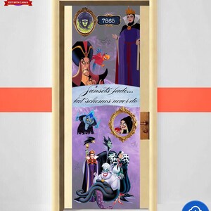 May include: Door decal featuring Disney villains, including the Evil Queen, Jafar, and Ursula. The design includes the text "Sunsets fade... but schemes never do." The decal is on a light beige door with a gold door handle.